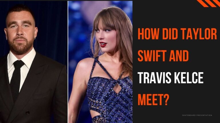 How Did Taylor Swift and Travis Kelce Meet