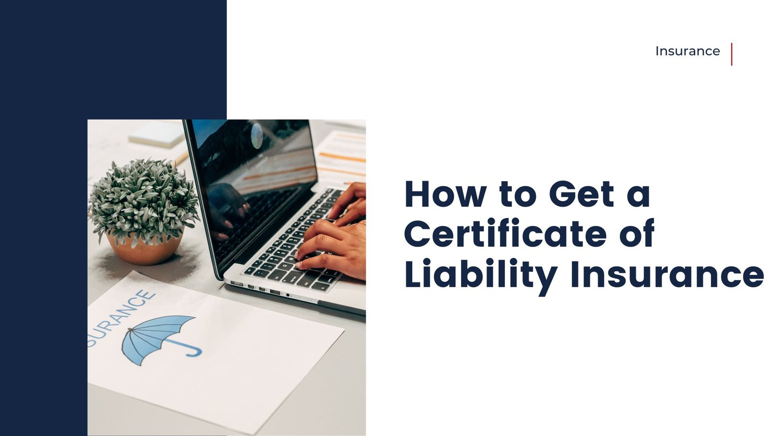 How to Get a Certificate of Liability Insurance