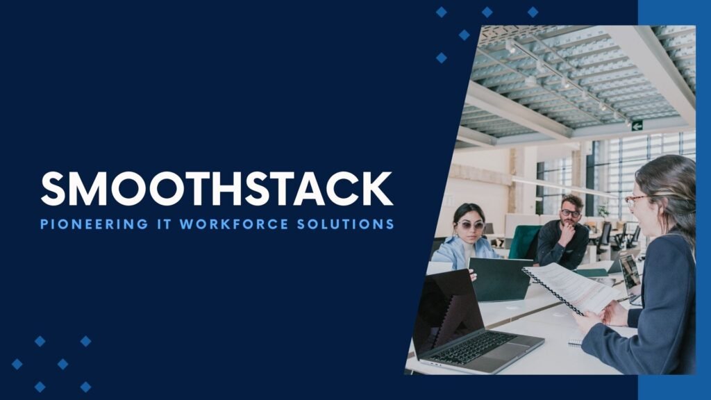Smoothstack Pioneering It Workforce Solutions