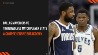 Dallas Mavericks vs Timberwolves Match Player Stats A Comprehensive Breakdown