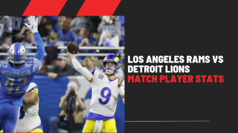 Los Angeles Rams vs Detroit Lions Match Player Stats